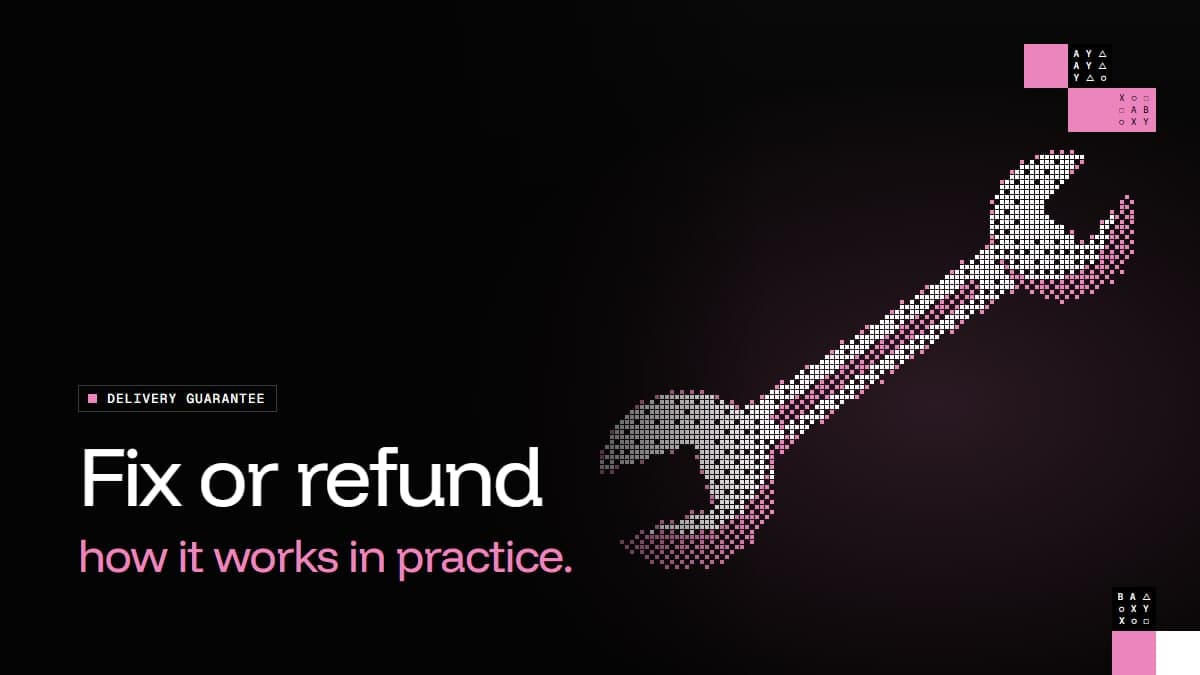 Our Delivery Guarantee: How "Fix or Refund" Works in Practice