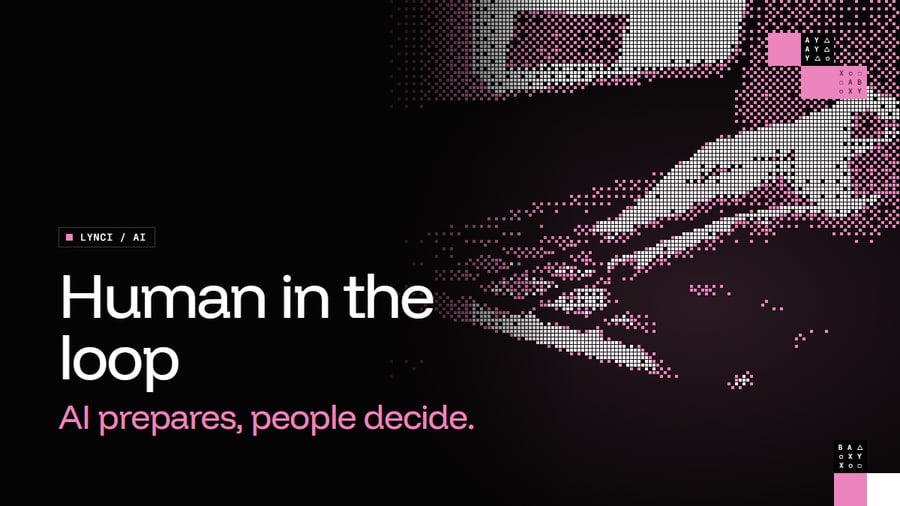 AI in Lynci: How Much Is Automated, and Where People Stay in Charge